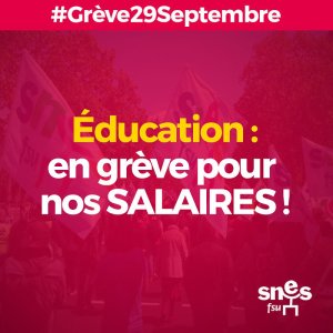 Grève le jeudi 29 septembre pour nos salaires !