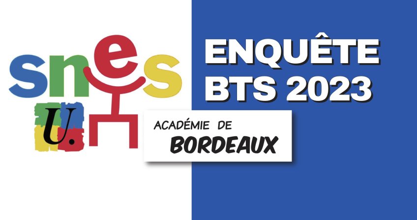 BTS 2023 - Le SNES-FSU Bordeaux vous consulte